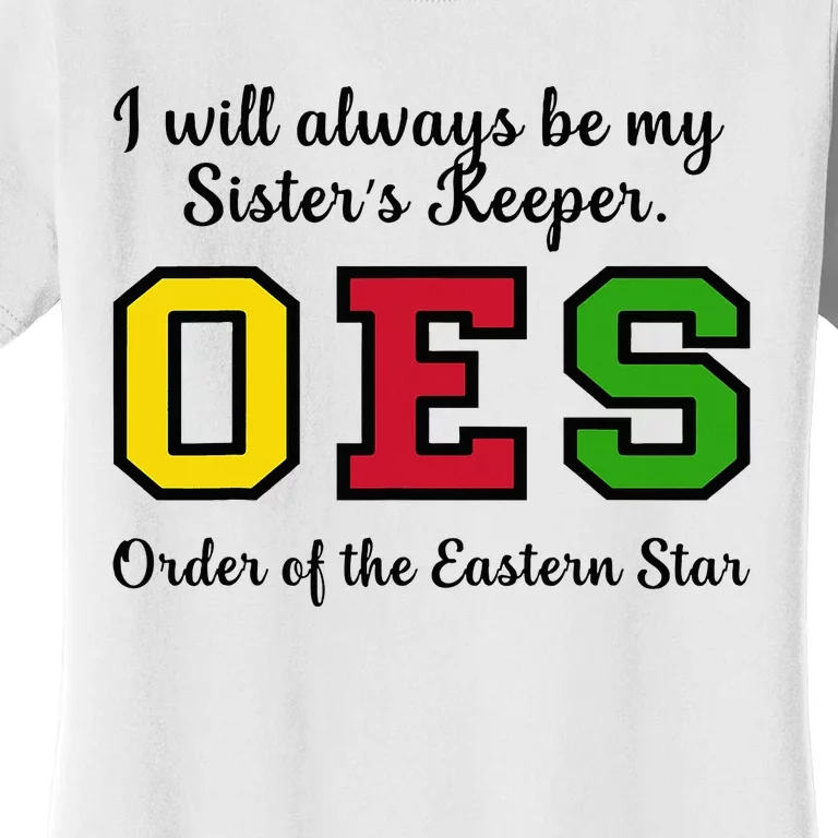 Oes I Always Be My SisterS Keeper Star Thanksgiving Gift Women's T-Shirt