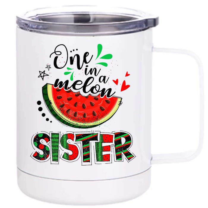 One In A Melon Sister Watermelon Family Matching Summer Front & Back 12oz Stainless Steel Tumbler Cup