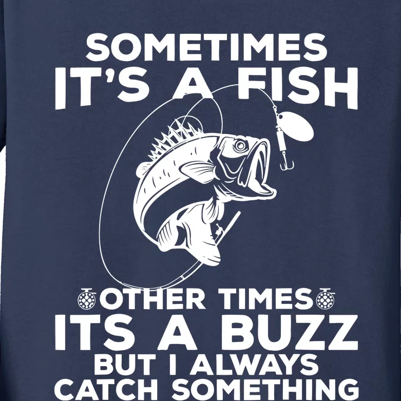 Ometimes It’S A Fish Other Times Its A Buzz Kids Long Sleeve Shirt