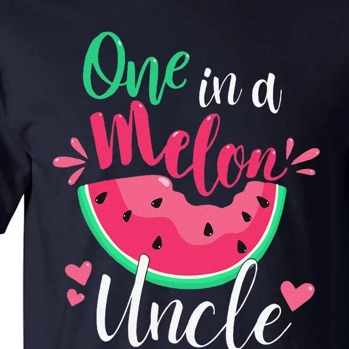 One In A Melon Uncle Birthday Party Matching Family Group Tall T-Shirt