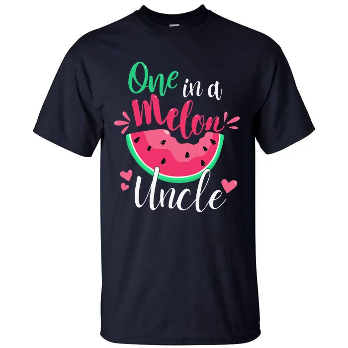 One In A Melon Uncle Birthday Party Matching Family Group Tall T-Shirt