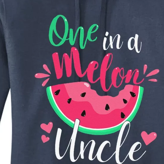 One In A Melon Uncle Birthday Party Matching Family Group Women's Pullover Hoodie