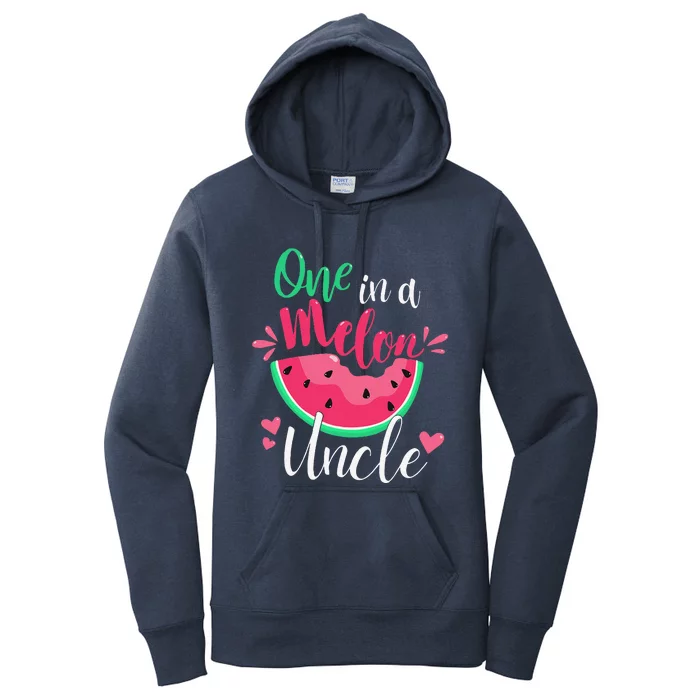 One In A Melon Uncle Birthday Party Matching Family Group Women's Pullover Hoodie