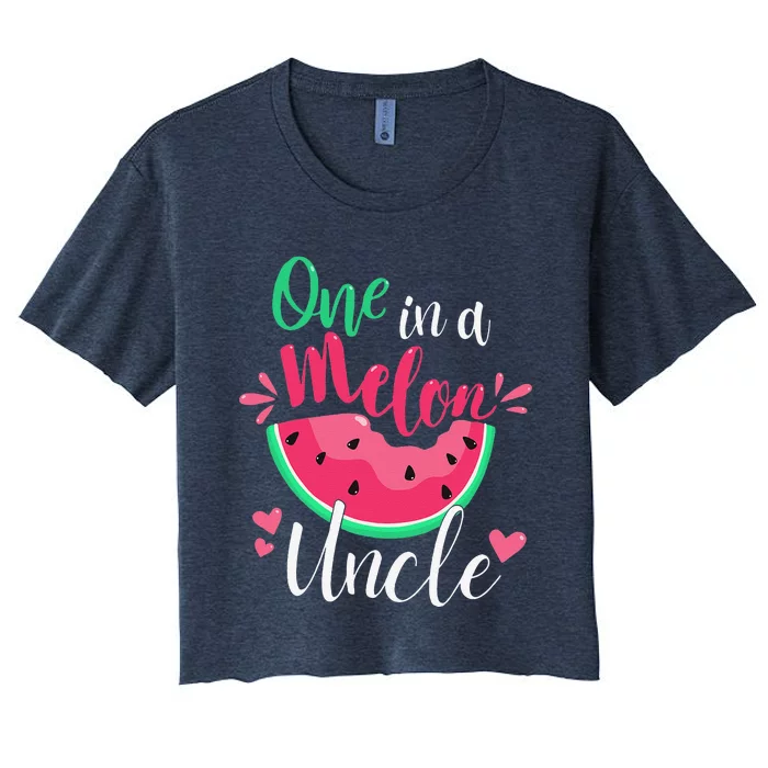 One In A Melon Uncle Birthday Party Matching Family Group Women's Crop Top Tee