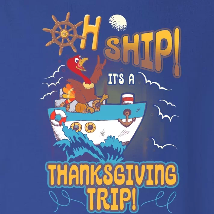 Ohgiftship It's A Thanksgiving Trip Thanksgiving Cruise Meaningful Gift Toddler Long Sleeve Shirt