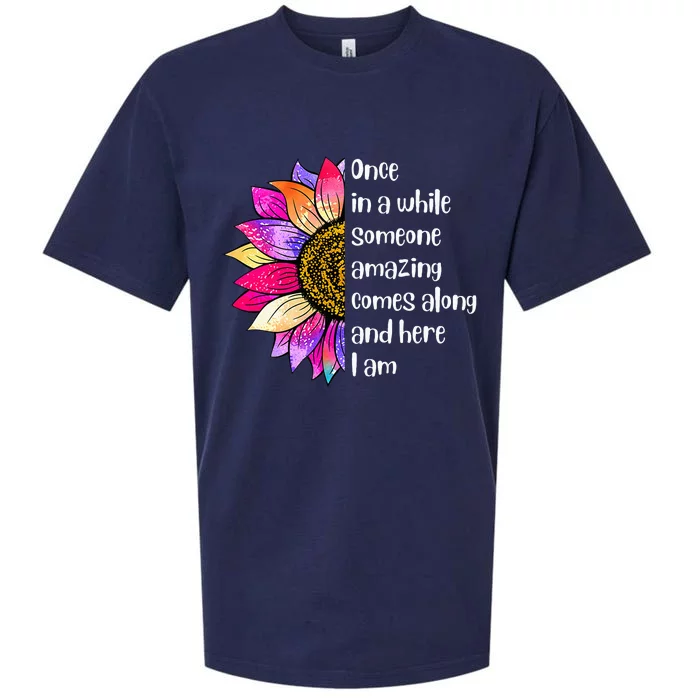 Once In A While Someone Amazing Comes Along Sunflower Sueded Cloud Jersey T-Shirt