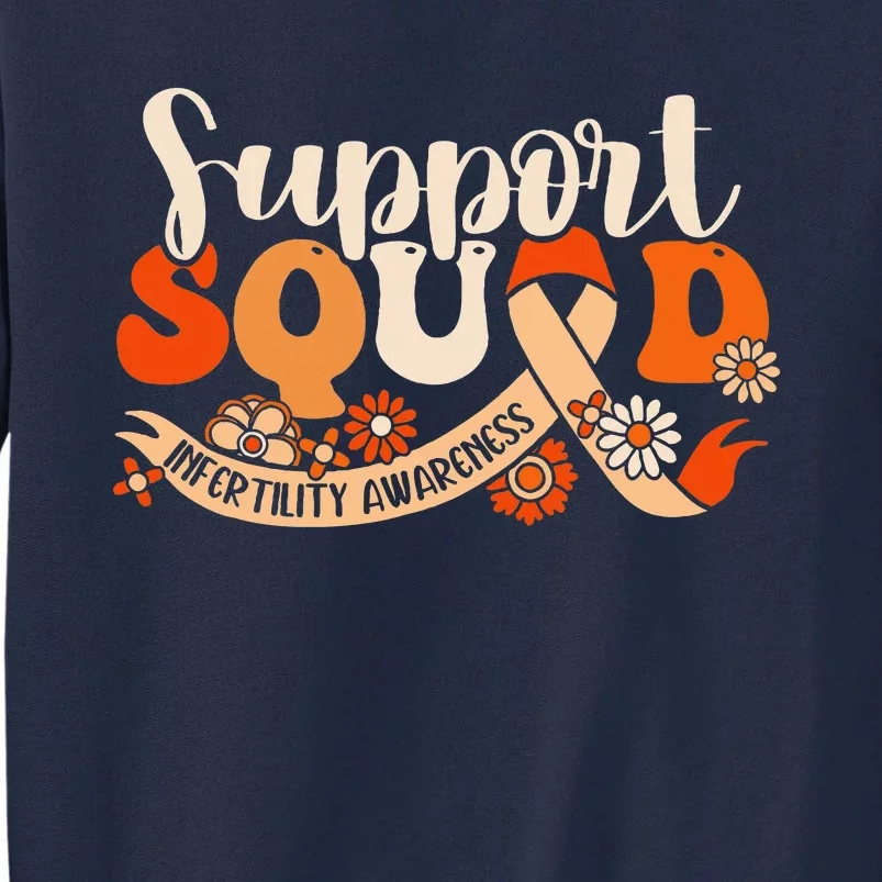 Orange Infertility Awareness Support Squad Partner Ivf Month Tall Sweatshirt