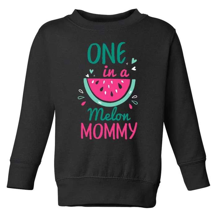 One In A Melon Mommy Watermelon Family Matching Toddler Sweatshirt