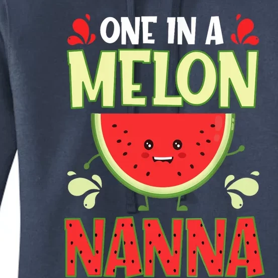 One In A Melon Nanna Funny Watermelon Family Matching Women's Pullover Hoodie