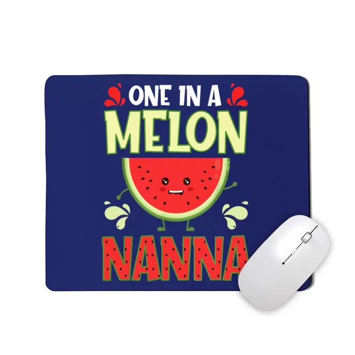 One In A Melon Nanna Funny Watermelon Family Matching Mousepad