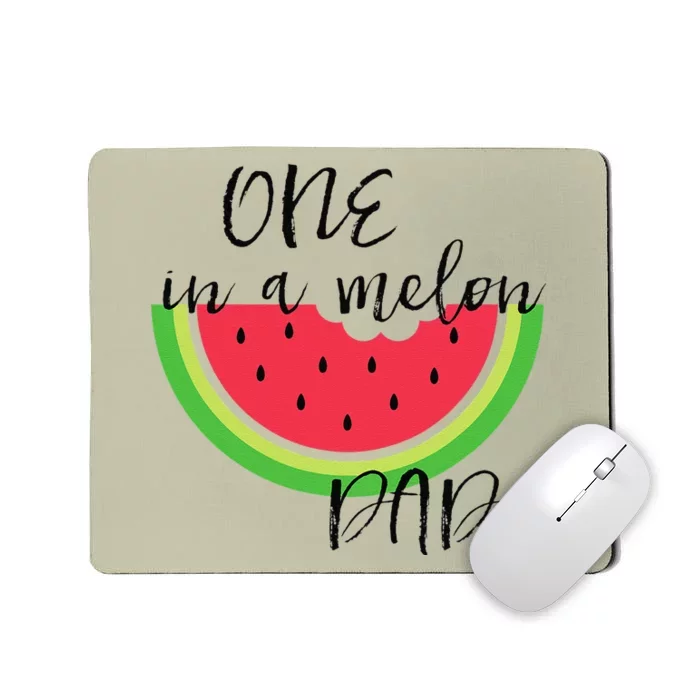 One In A Melon Dad Matching Birthday Gift Sets Parents Mousepad