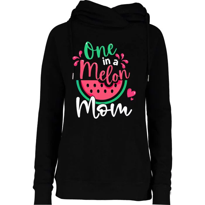 One In A Melon Mom Birthday Matching Watermelon Family Womens Funnel Neck Pullover Hood