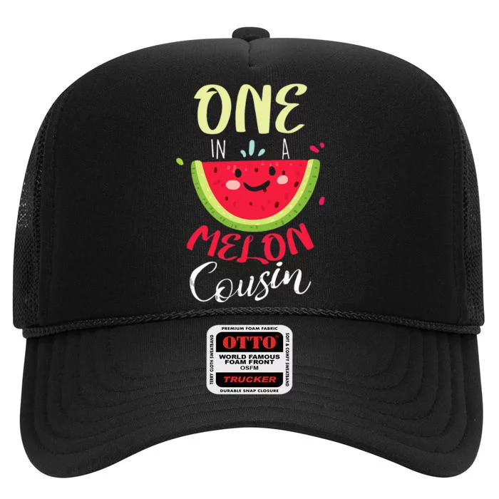 One In A Melon Cousin Fun Summer Fruit Melon Lover High Crown Mesh Trucker Hat