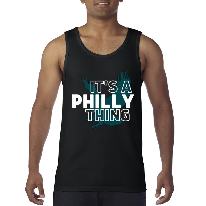 Original It's A Philly Thing Its A Philadelphia Thing Fan Trendy Tank Top