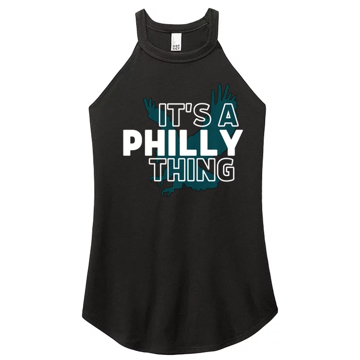 Original It's A Philly Thing Its A Philadelphia Thing Fan Trendy Women’s Perfect Tri Rocker Tank