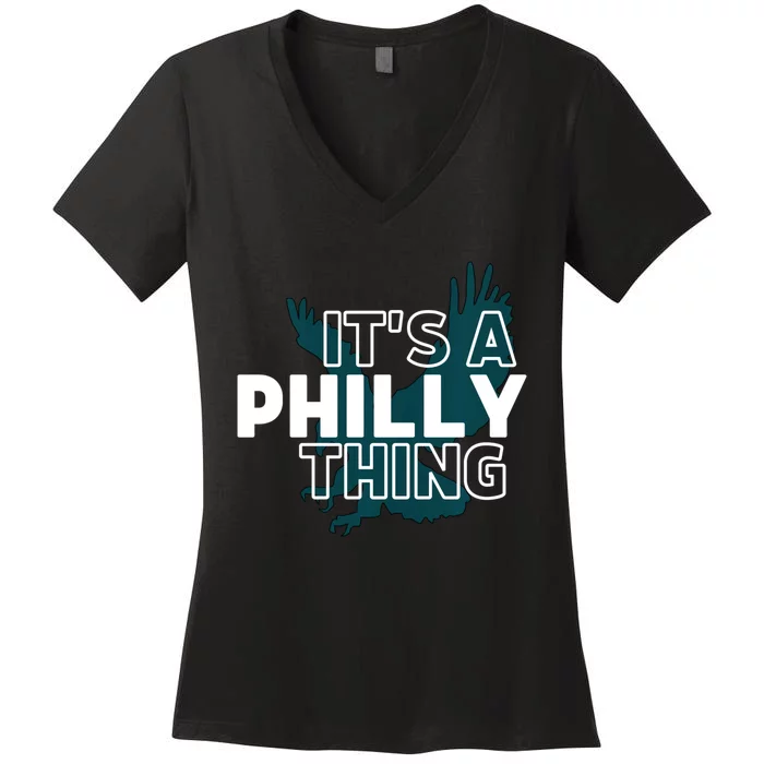 Original It's A Philly Thing Its A Philadelphia Thing Fan Trendy Women's V-Neck T-Shirt