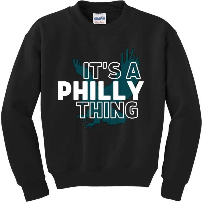 Original It's A Philly Thing Its A Philadelphia Thing Fan Trendy Kids Sweatshirt