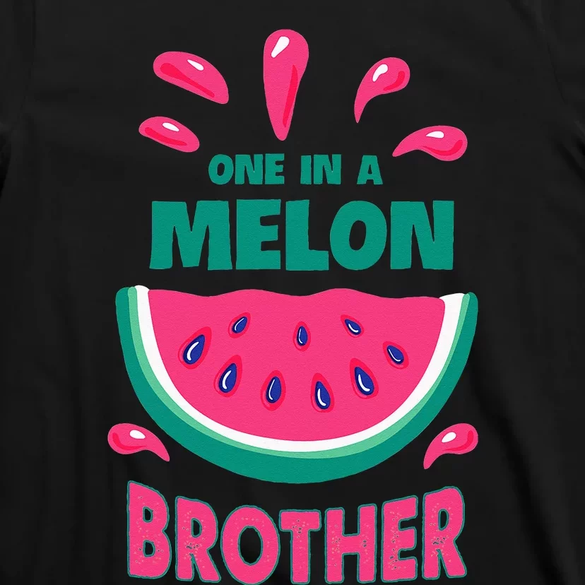 One In A Melon Brother Watermelon Funny Family Matching T-Shirt