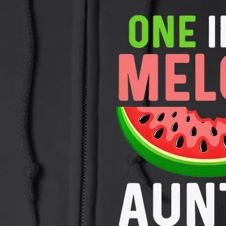 One in a Melon Auntie Full Zip Hoodie