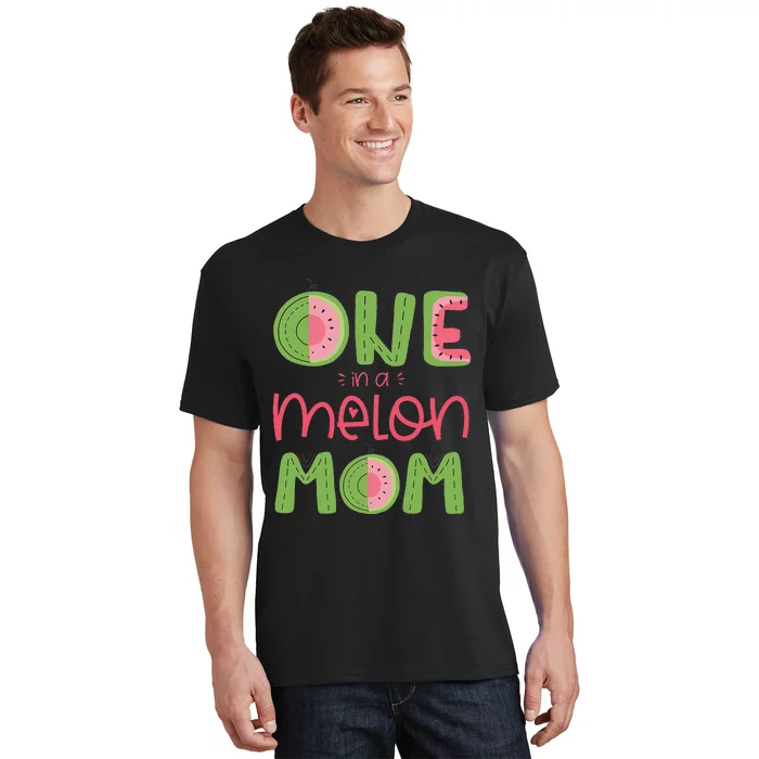 One In A Melon Mom Cute Watermelon First Birthday T-Shirt