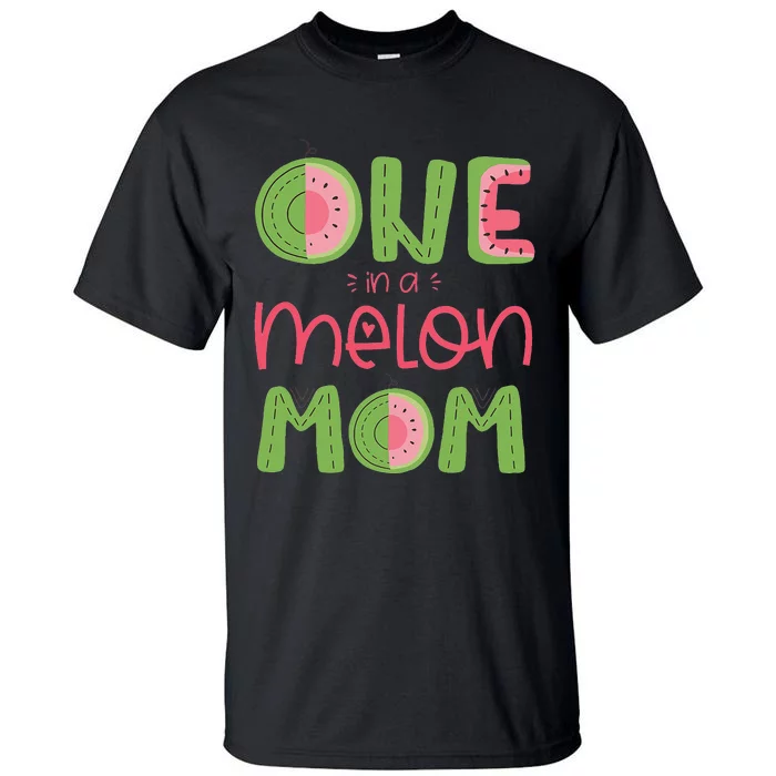 One In A Melon Mom Cute Watermelon First Birthday Tall T-Shirt