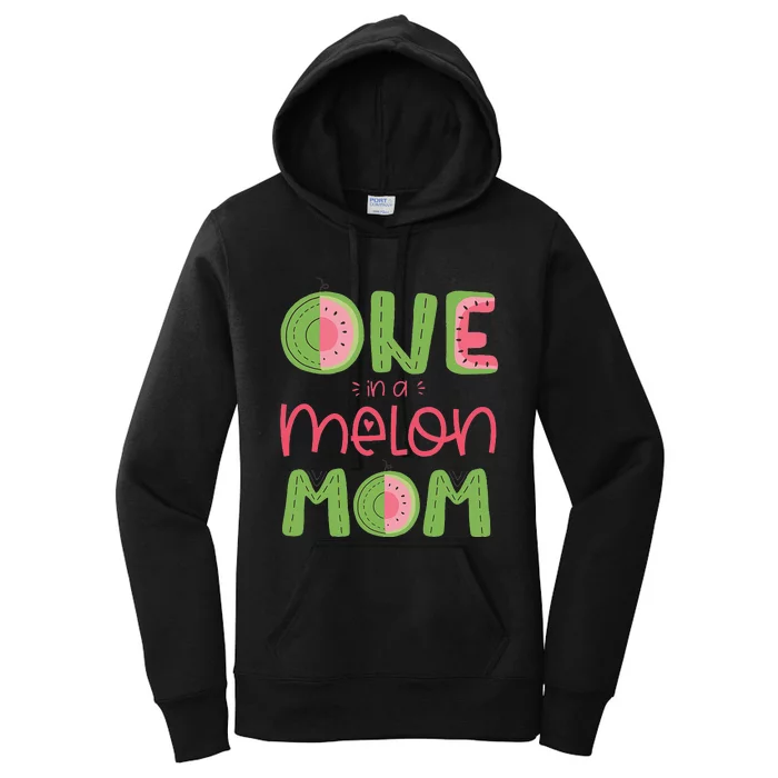 One In A Melon Mom Cute Watermelon First Birthday Women's Pullover Hoodie