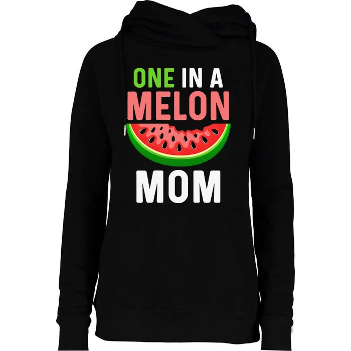 One in a Melon Mom Mothers Day Womens Funnel Neck Pullover Hood