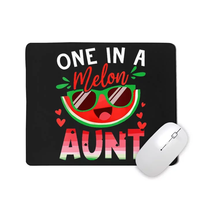 One In A Melon Aunt Watermelon Family Matching Mousepad