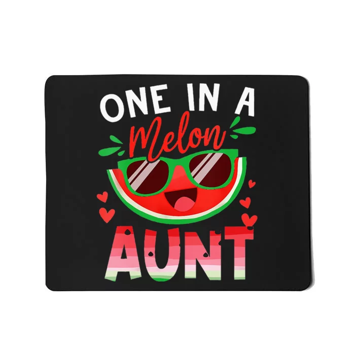 One In A Melon Aunt Watermelon Family Matching Mousepad