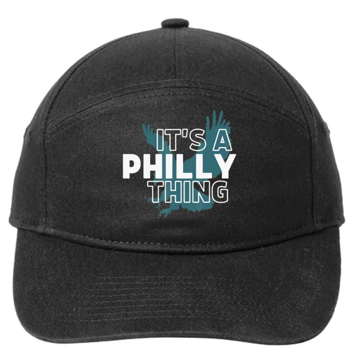 Original It's A Philly Thing Its A Philadelphia Thing Fan 7-Panel Snapback Hat