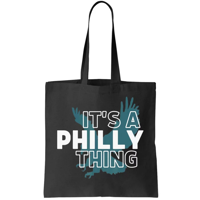 Original It's A Philly Thing Its A Philadelphia Thing Fan Tote Bag