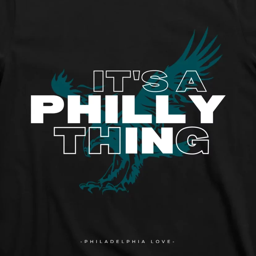 Its A Philly Thing, It's A Philadelphia Thing Fan T-Shirt