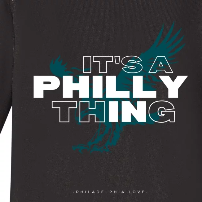 ORIGINAL IT'S A PHILLY THING Its A Philadelphia Thing Fan Baby Long Sleeve Bodysuit