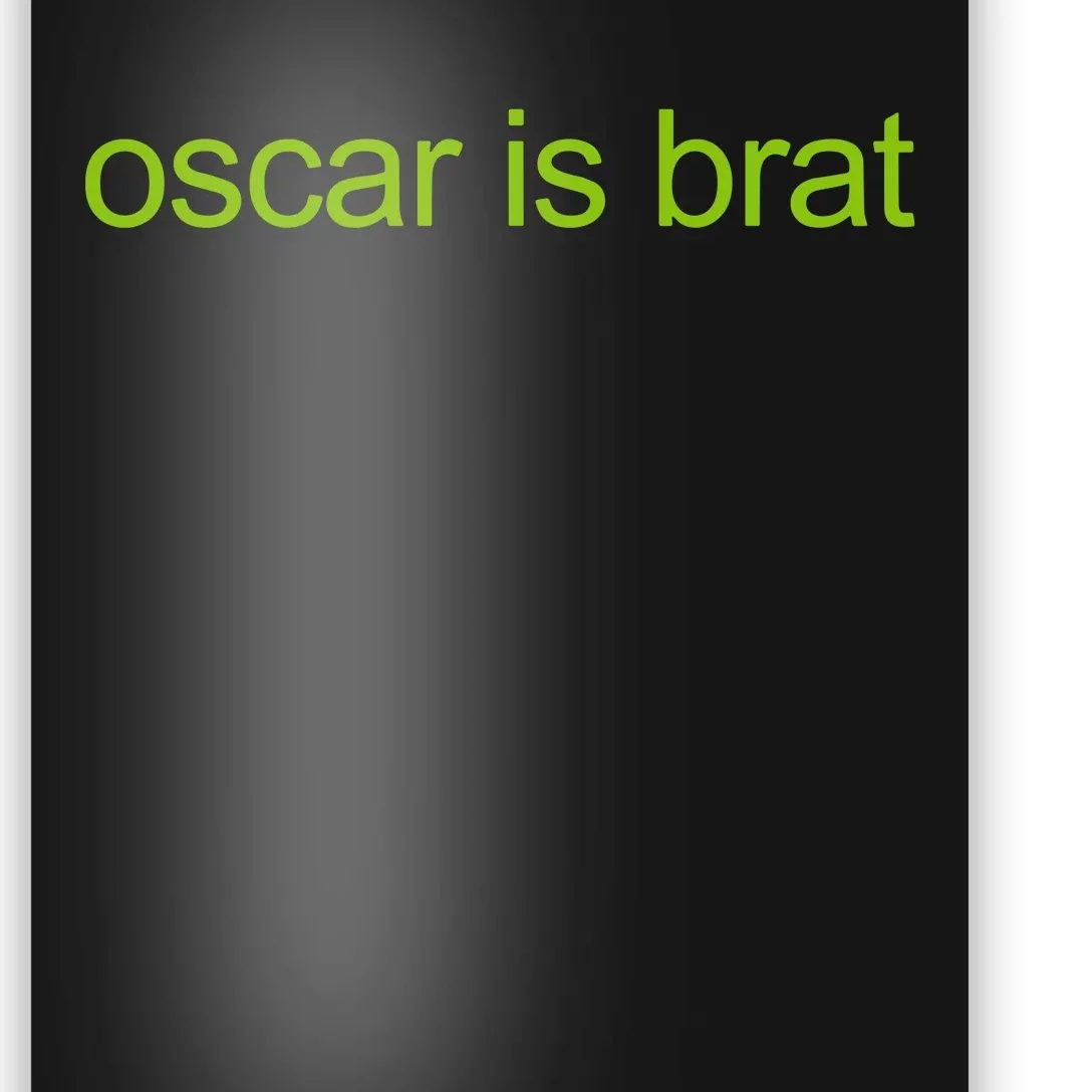 Oscar Is Brat Limited Poster