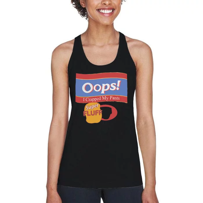 Oops I Crapped My Pants Women's Racerback Tank