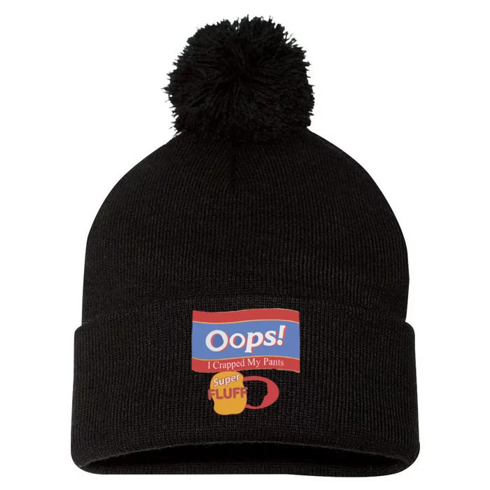 Oops I Crapped My Pants Pom Pom 12in Knit Beanie