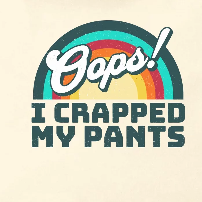 Oops I Crapped My Pants Zip Tote Bag