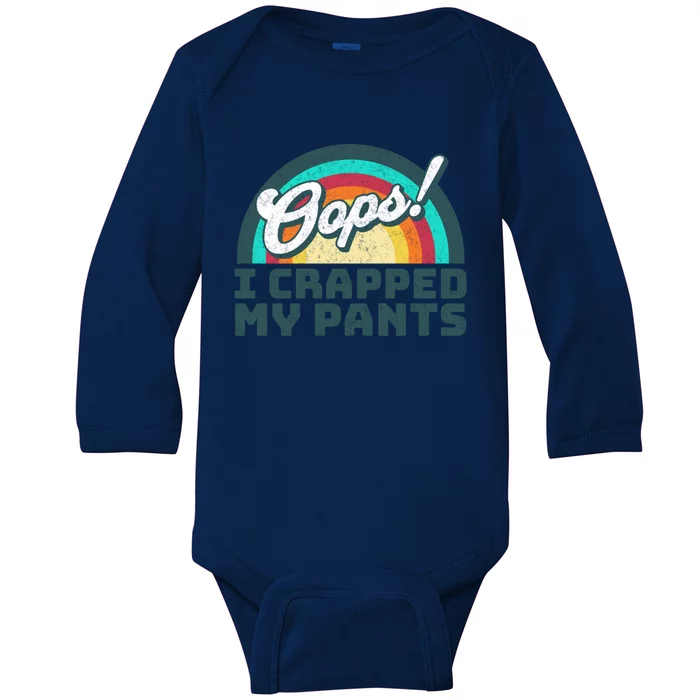 Oops I Crapped My Pants Baby Long Sleeve Bodysuit