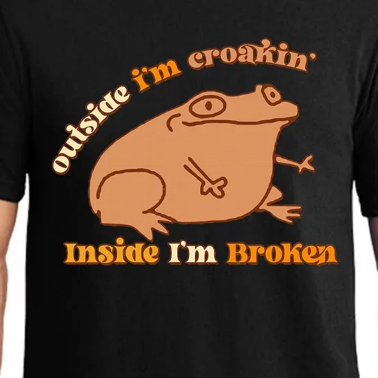 Outside IM Croakin Inside IM Broken Humor Frog Tees Pajama Set