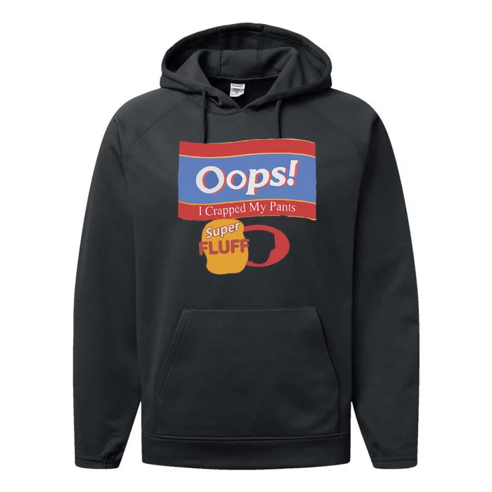 Oops I Crapped My Pants Performance Fleece Hoodie