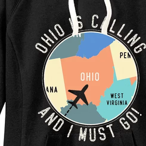 Ohio Is Calling And I Must Go Ohio Map Women's Fleece Hoodie