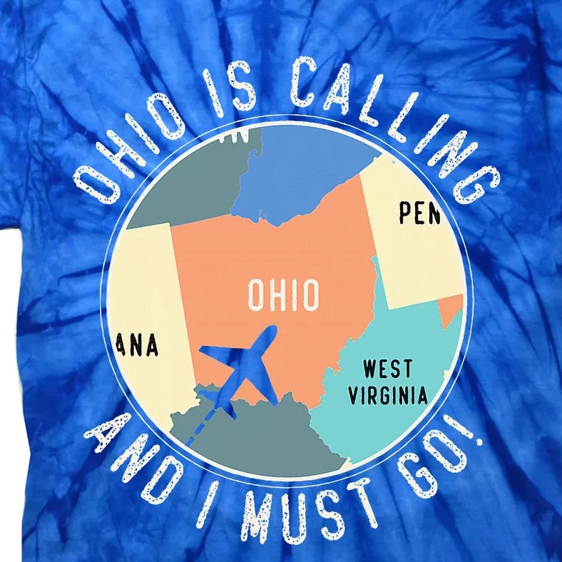 Ohio Is Calling And I Must Go Ohio Map Tie-Dye T-Shirt