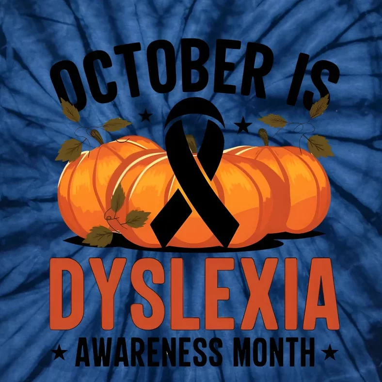 October Is Dyslexia Awareness Month Fall Vibes Dyslexia Tie-Dye T-Shirt