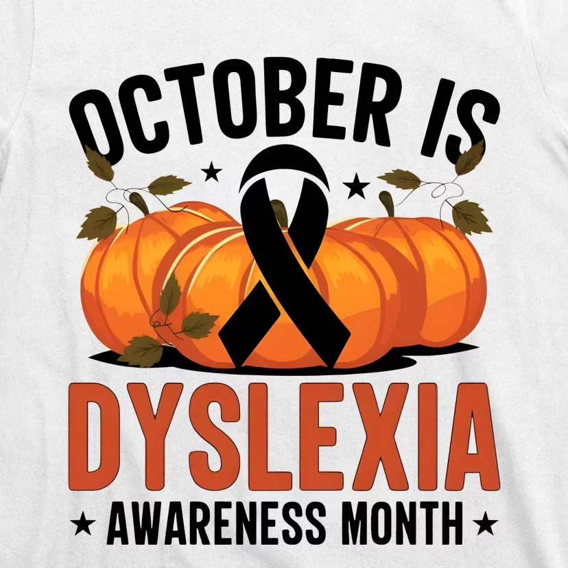 October Is Dyslexia Awareness Month Fall Vibes Dyslexia T-Shirt