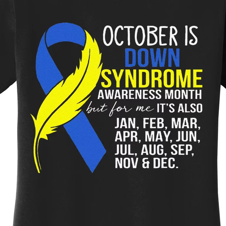 October Is Down Syndrome Awareness Month But For Me ItS Jan Women's T-Shirt