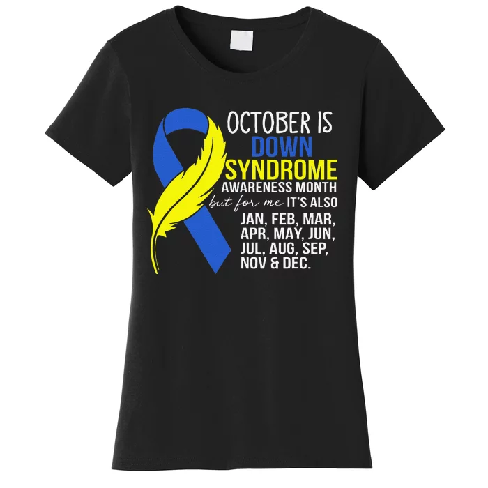 October Is Down Syndrome Awareness Month But For Me ItS Jan Women's T-Shirt