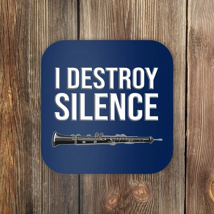 OBOE - I destroy silence, Funny oboist gift, Funny Oboe Coaster