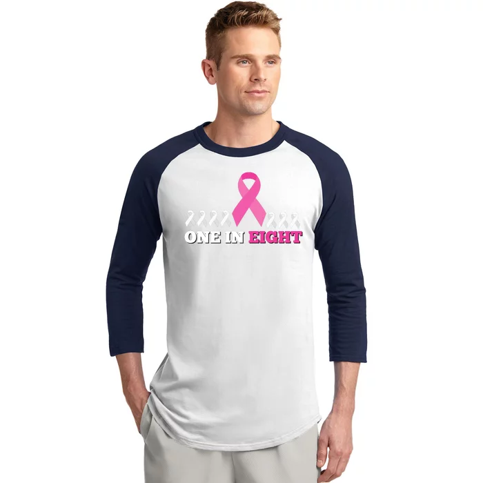 One In Eight Breast Cancer Awareness Baseball Sleeve Shirt