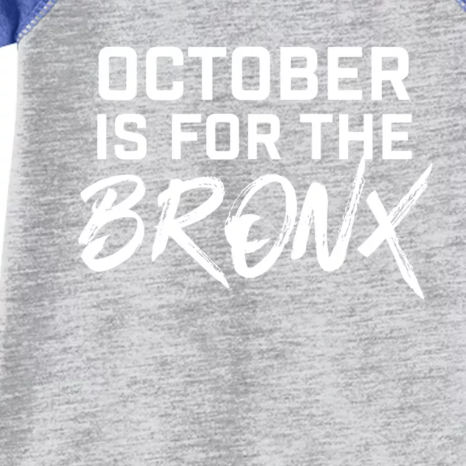 October Is For The Bronx Infant Baby Jersey Bodysuit