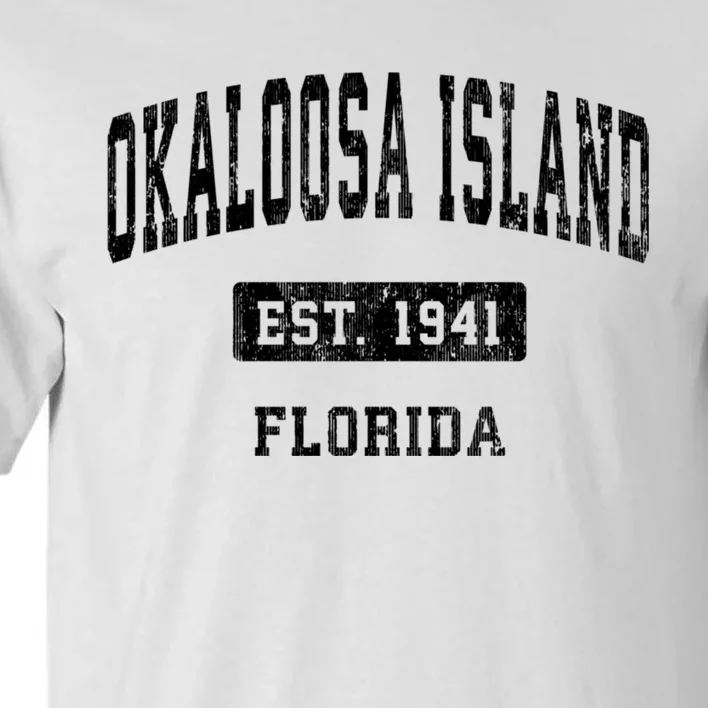 Okaloosa Island Florida Fl Vintage Sports Established Tall T-Shirt